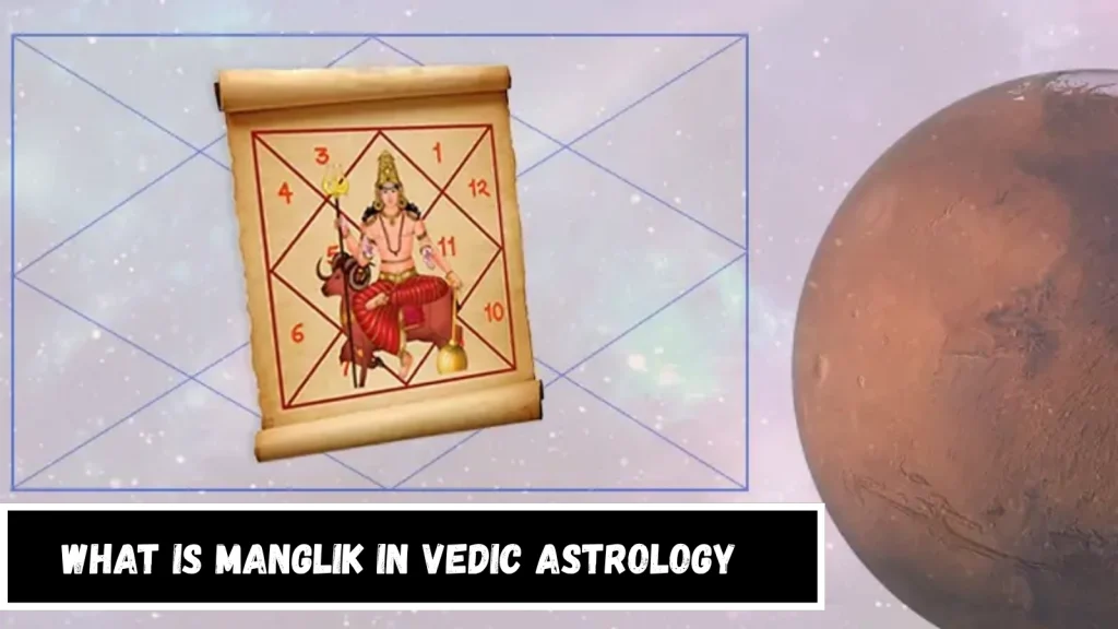 What Is Manglik in Vedic Astrology? manglik